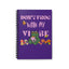 Don't Frog With My Vibe Spiral Journal