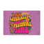 Show off your festival vibes with the “I am Literally Just a Festival Girl Flag”—a vibrant purple flag featuring colorful retro text, whimsical mushrooms, a rainbow, planets, and stars. Perfect as an Electric Forest totem or eye-catching festival campsite decor!.